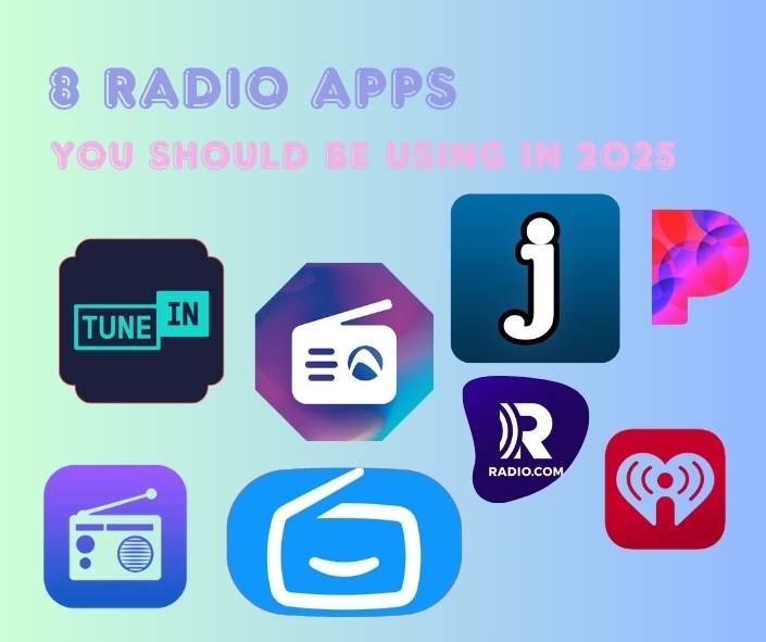 8 Radio Apps You Should Be Using in 2025